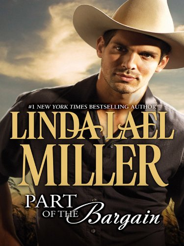 Part of the Bargain by Linda Lael Miller
