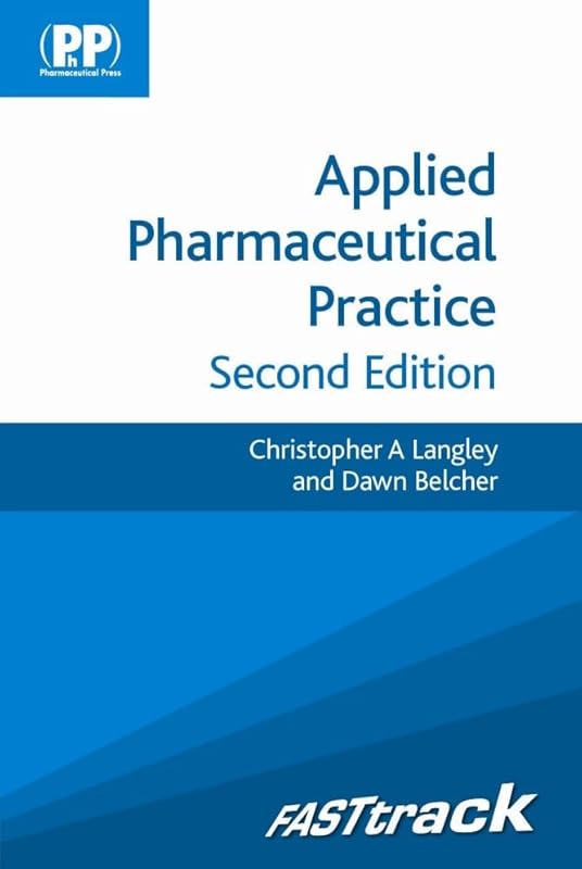 Applied Pharmaceutical Practice (Fasttrack) by Christopher A. Langley