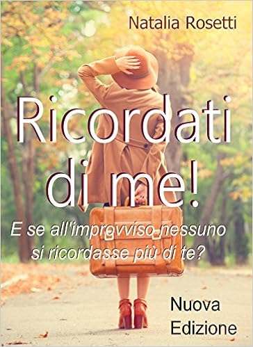 Natalia Rosetti - Ricordati di me! (2016)