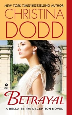 Betrayal: A Bella Terra Deception Novel