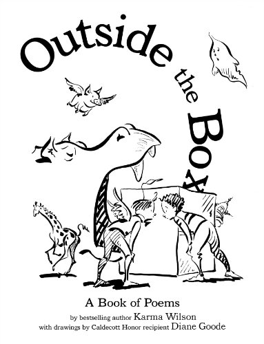 Outside the Box: A Book of Poems by Karma Wilson