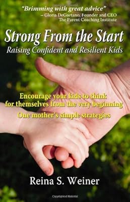 Strong From the Start - Raising Confident and Resilient Kids