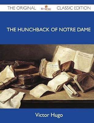 The Hunchback Of Notre Dame - The Original Classic Edition