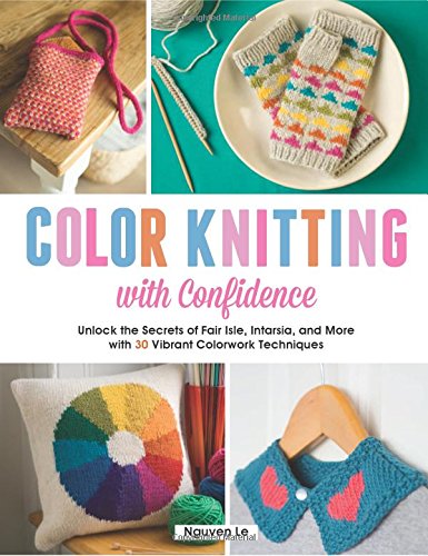 Color knitting with confidence by Nguyen Le