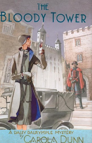 The Bloody Tower (Daisy Dalrymple Mysteries, No. 16) by Carola Dunn