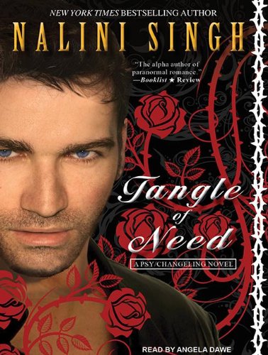 Tangle of Need (Psy/Changeling) by Nalini Singh