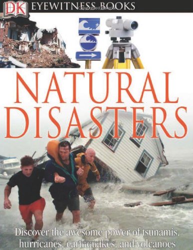 DK Eyewitness Books: Natural Disasters by Claire Watts