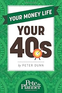Your Money Life: Your 40s