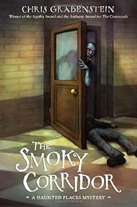 The Smoky Corridor: A Haunted Mystery