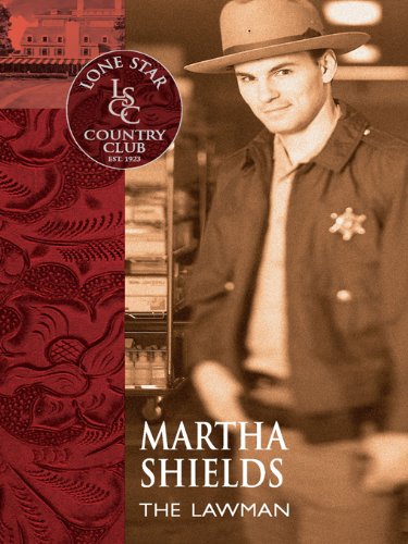 The Lawman (Lone Star Country Club Book 6) by Martha Shields
