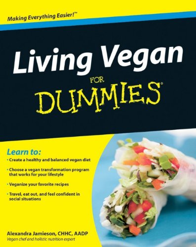 Living Vegan For Dummies by Alexandra Jamieson