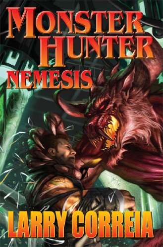 Monster Hunter Nemesis signed edition by Larry Correia