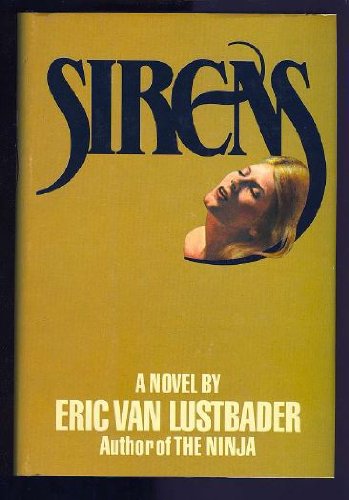 Sirens: A Novel by Eric Van Lustbader