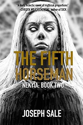 The Fifth Horseman (Nekyia)