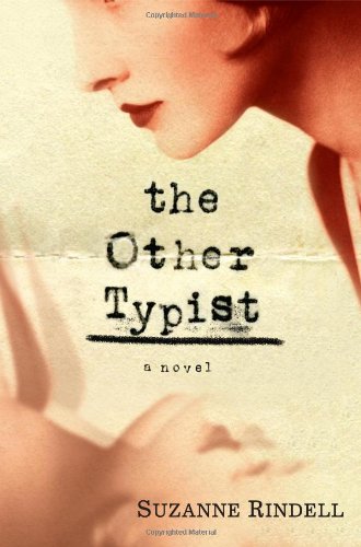 The Other Typist by Suzanne Rindell