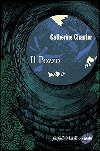 Catherine Chanter - Il pozzo (2016)