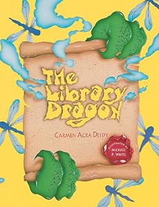 The Library Dragon by Carmen Agra Deedy