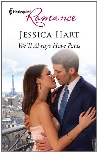 We'll Always Have Paris by Jessica Hart