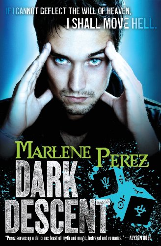 Dark Descent by Marlene Perez