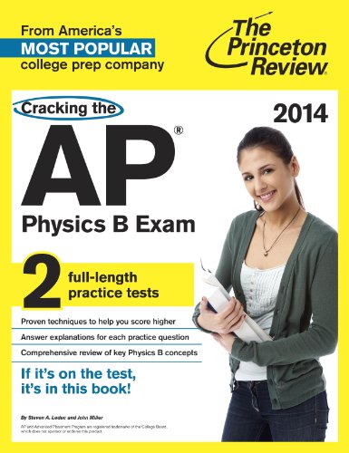 Cracking the AP Physics B Exam, 2014 Edition (College Test Preparation) by David S. Kahn