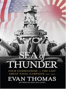 Sea of Thunder: Four Commanders and the Last Great Naval Campaign 1941-1945 (Thorndike Nonfiction)