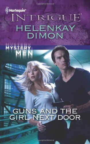 Guns and the Girl Next Door by HelenKay Dimon
