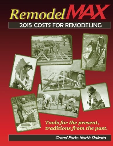 Remodel Max 2015 Costs for Remodeling by Bill O'donnell