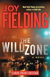 The Wild Zone: A Novel