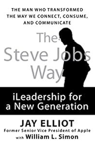 The Steve Jobs Way (International Edition): iLeadership for a New Generation