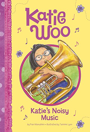 Katie's Noisy Music by Fran Manushkin  ,