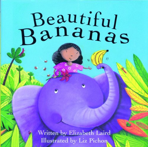 Beautiful Bananas by Elizabeth Laird