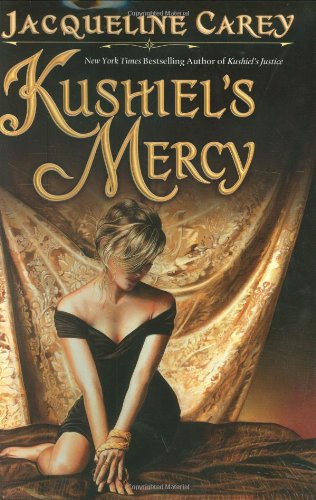 Kushiel's Mercy by Jacqueline Carey