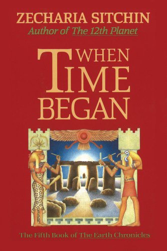 When Time Began by Zecharia Sitchin
