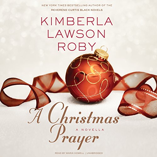 A Christmas Prayer by Kimberla Lawson Roby