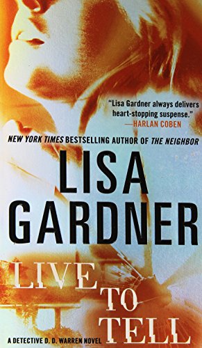 Live to Tell by Lisa Gardner