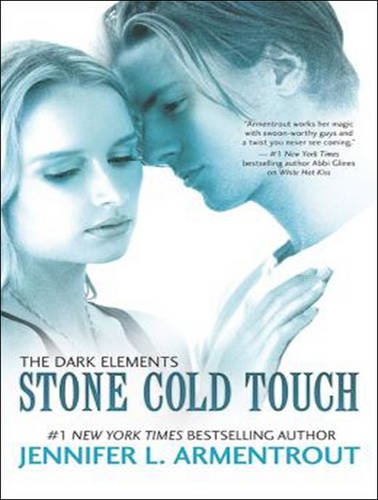 Stone Cold Touch by Jennifer L. Armentrout