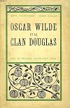 Oscar Wilde et le Clan Douglas
