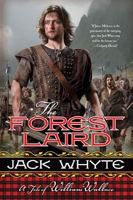 The Forest Laird: A Tale of William Wallace