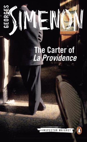 The Carter of 'La Providence' (Inspector Maigret Book 2) by Georges Simenon