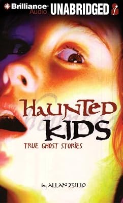 Haunted Kids: True Ghost Stories (Haunted Kids Series)