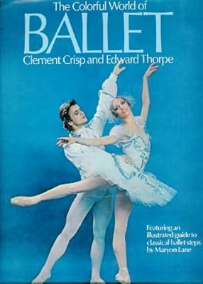 The colorful world of ballet