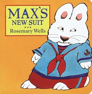 Max's New Suit (Max & Ruby)