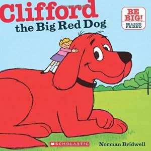 Clifford The Big Red Dog by Norman Bridwell