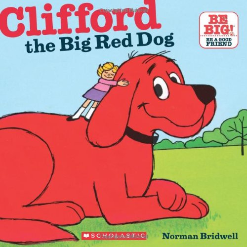 Clifford The Big Red Dog by Norman Bridwell