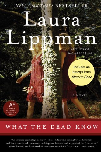 What the Dead Know by Laura Lippman