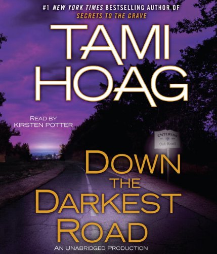 Down the darkest road by Tami Hoag