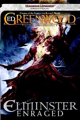 Elminster Enraged: The Sage of Shadowdale, Book III