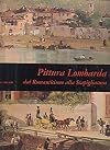 PITTURA LOMBARDA DAL ROMANTICISMO ALLA SCAMPIGLIATURA