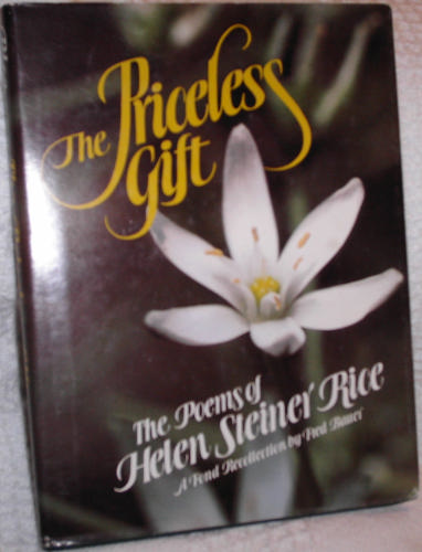 The Pricelss Gift: The Poems of Helen Steiner Rice by Helen Steiner Rice