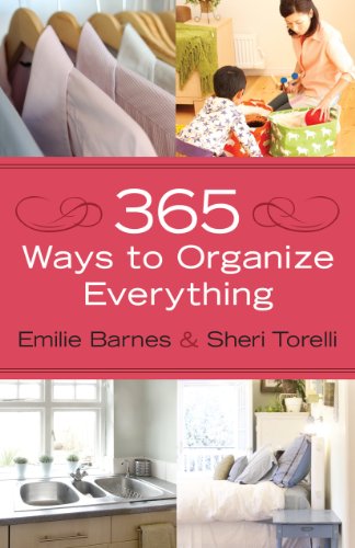 365 Ways to Organize Everything by Emilie Barnes